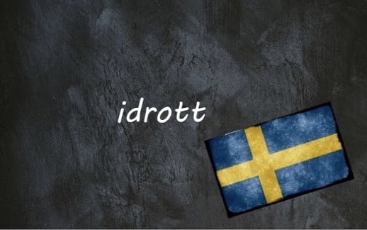 Swedish word of the day: idrott