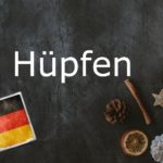 German word of the day: Hüpfen