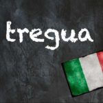 Italian word of the day: ‘Tregua’