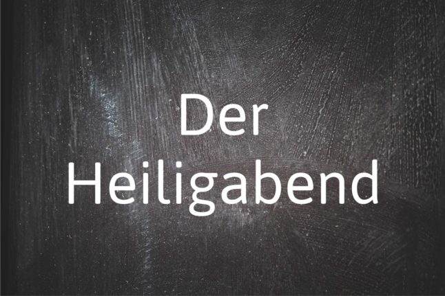 German word of the day: Der Heiligabend