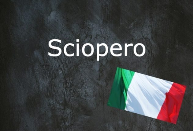 Word of the day: 'Sciopero'