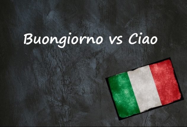 Italian word of the day: Buongiorno vs Ciao
