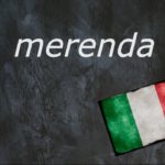 Italian word of the day: ‘Merenda’