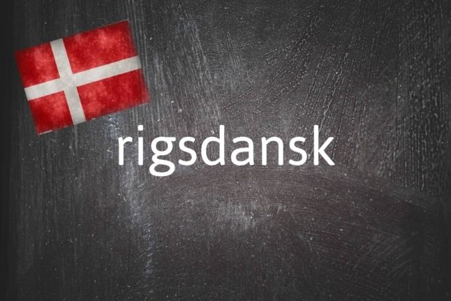 Danish word of the day: Rigsdansk