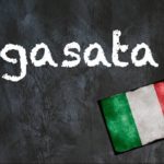 Italian word of the day: ‘Gasata’