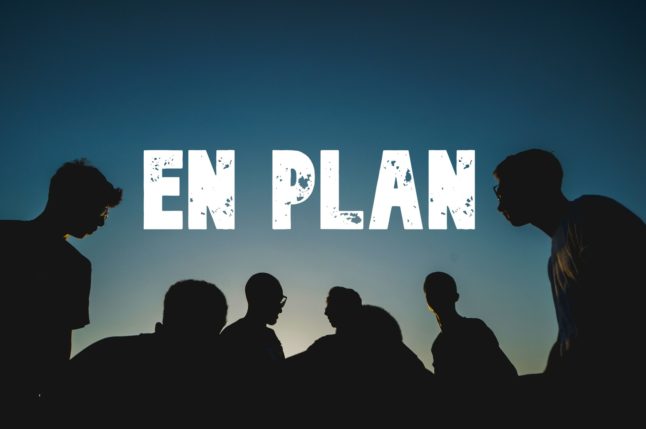 Spanish Words of the Day: En plan 