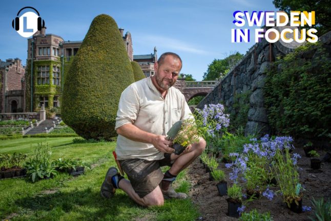 'Gardening in Sweden is for ordinary people, not the aristocracy'
