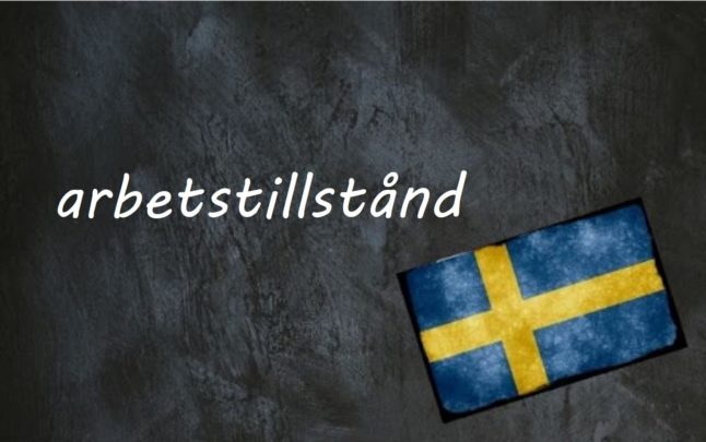 Swedish word of the day: arbetstillstånd
