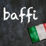 Italian word of the day: ‘Baffi’