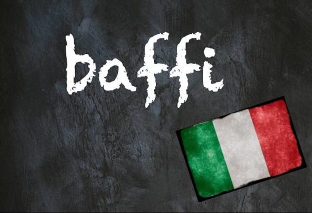 Italian word of the day baffi