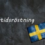 Swedish word of the day: förtidsröstning