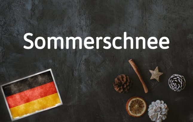 German word of the day: Sommerschnee