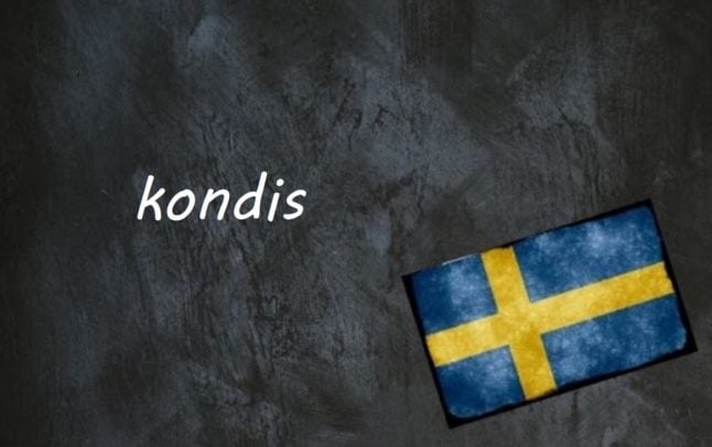 Swedish word of the day: kondis