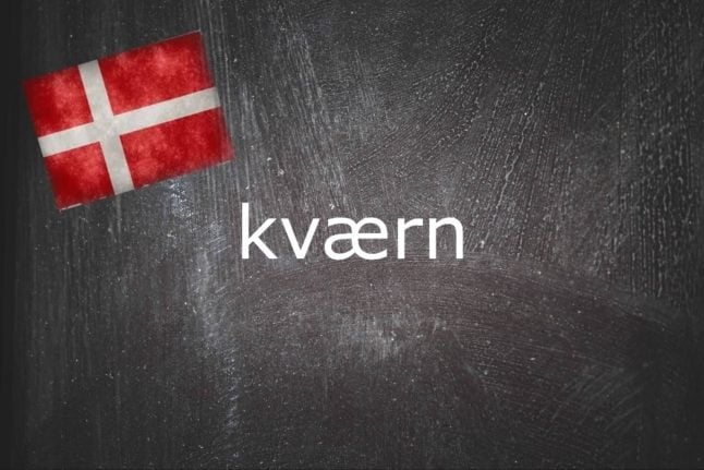Danish word of the day: Kværn