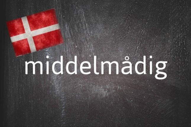 Danish word of the day: Middelmådig