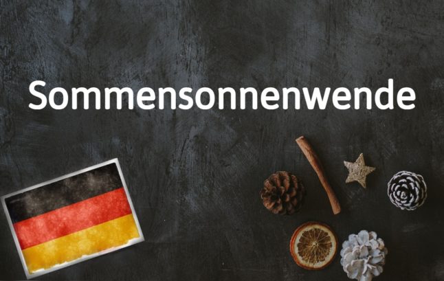 German word of the day: Sommersonnenwende