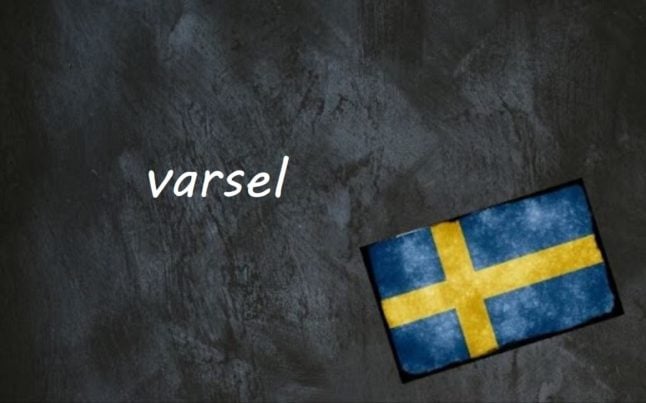 Swedish word of the day: varsel
