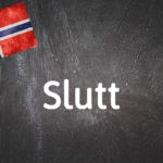 Norwegian word of the day: Slutt