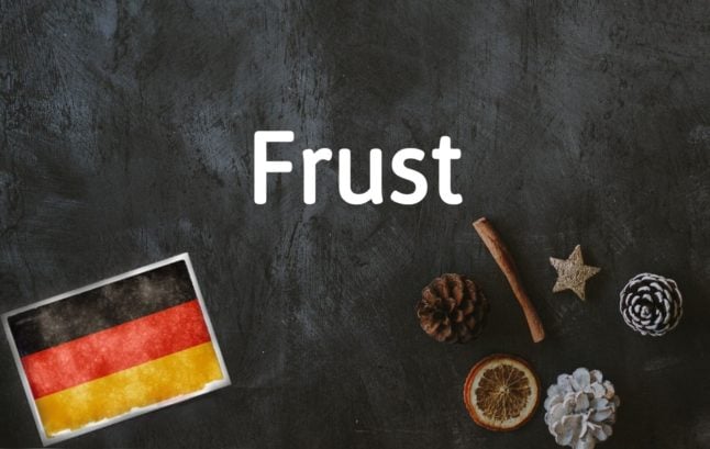 German word of the day Frust