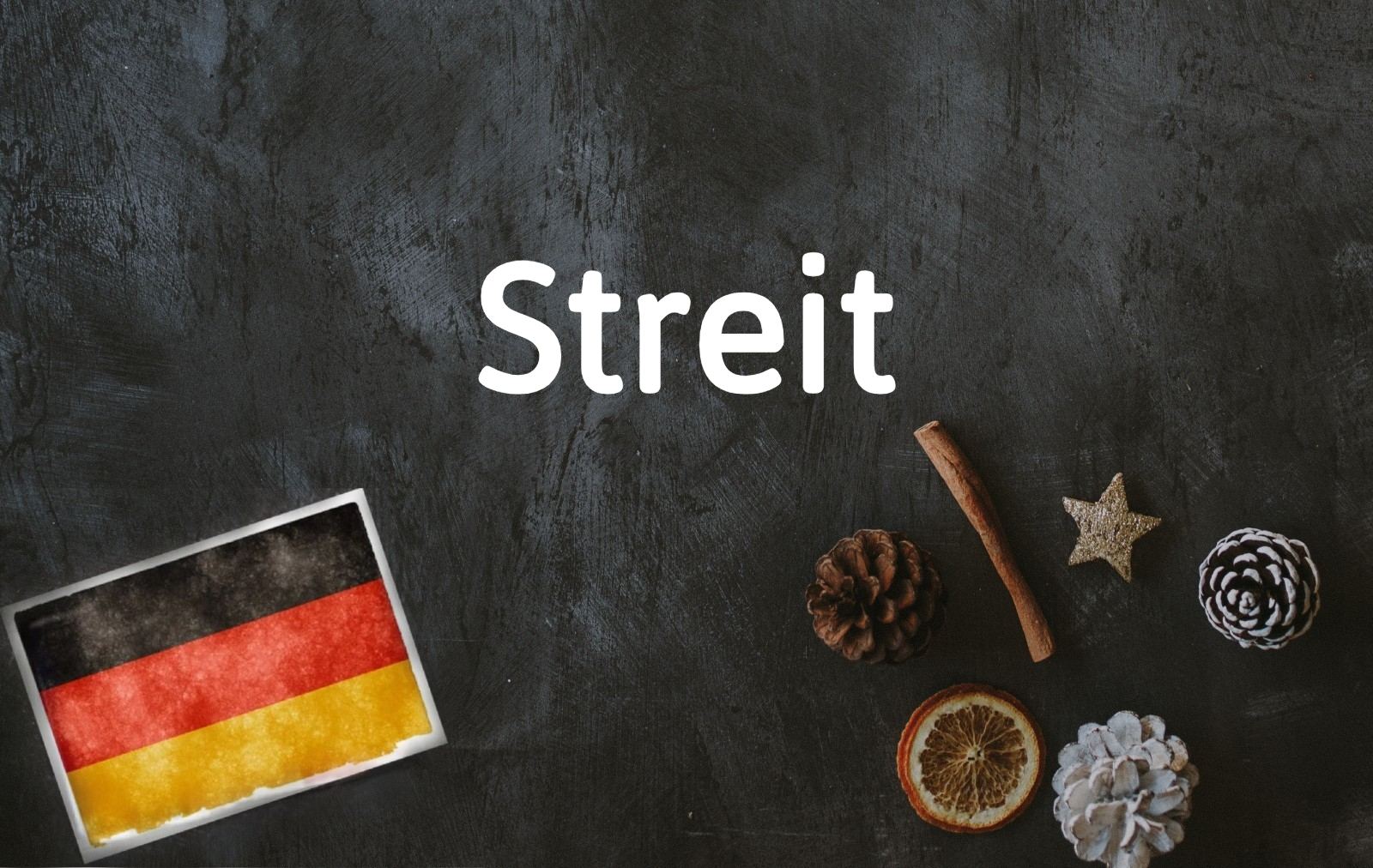 German word of the day: Streit