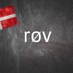 Danish word of the day: Røv