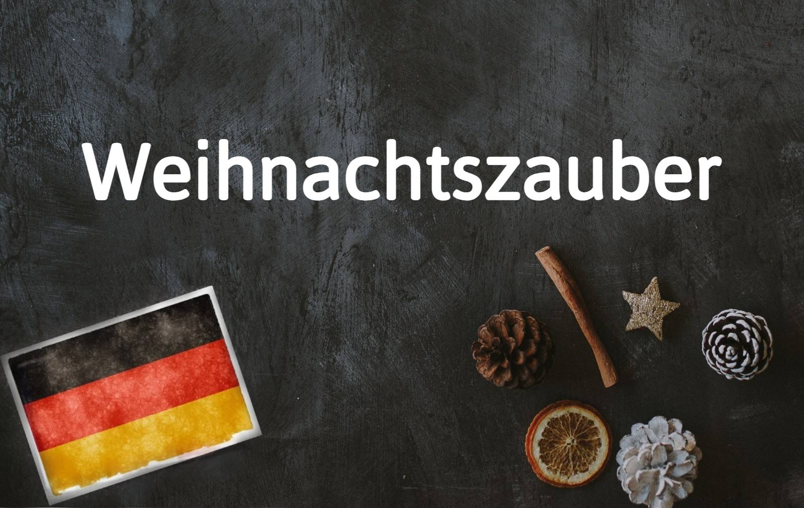 German word of the day: Weihnachtszauber